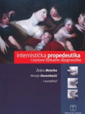 Internistička propodeutika i osnove fizikalne dijagnostike