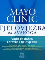 MAYO CLINIC - TJELOVJEŽBA ZA SVAKOGA