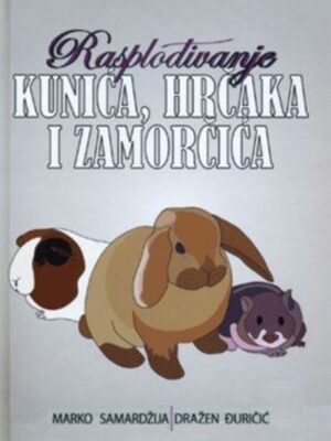 Rasplođivanje kunića, hrčaka i zamorčića