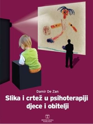 SLIKA I CRTEŽ U PSIHOTERAPIJI DJECE I OBITELJI