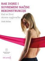 RAK DOJKE I SUVREMENI NAČINI REKONSTRUKCIJE