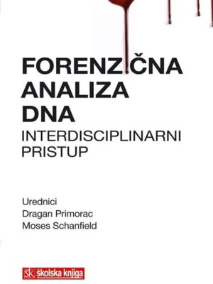 FORENZIČNA ANALIZA DNA