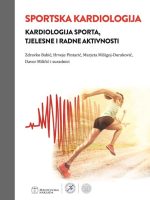 SPORTSKA KARDIOLOGIJA Kardiologija sporta, tjelesne i radne aktivnosti