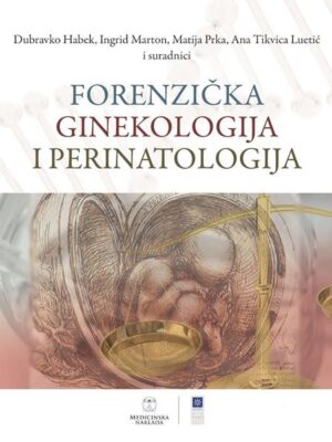 FORENZIČKA GINEKOLOGIJA I PERINATOLOGIJA