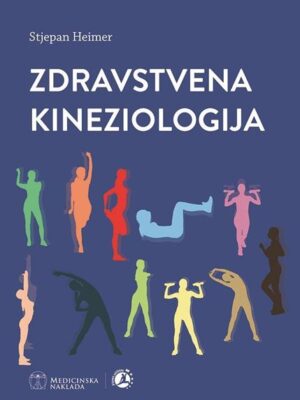 ZDRAVSTVENA KINEZIOLOGIJA