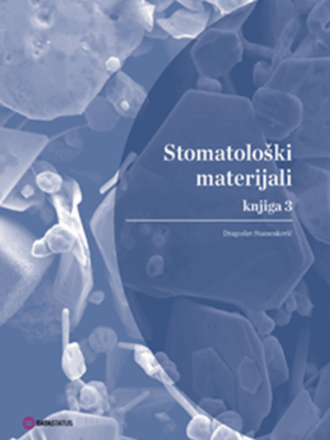 Stomatološki materijali, knjiga III