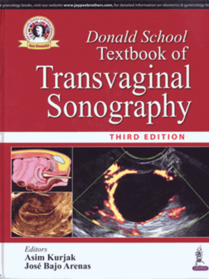 DONALD SCHOOL TEXTBOOK OF TRANSVAGINAL SONOGRAPHY