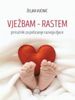 VJEŽBAM – RASTEM