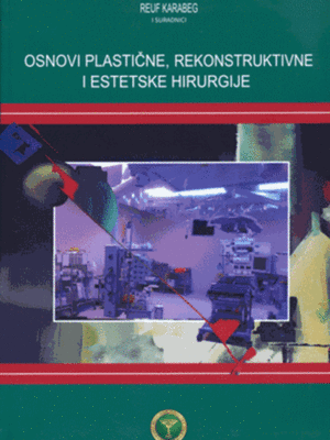 OSNOVI PLASTIČNE, REKONSTRUKTIVNE I ESTETSKE HIRURGIJE