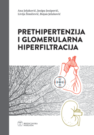 PRETHIPERTENZIJA I GLOMERULARNA HIPERFILTRACIJA