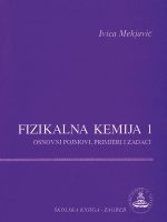 Fizikalna kemija 1 - Osnovni pojmovi, primjeri i zadaci