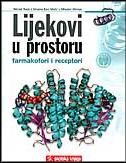Lijekovi u prostoru - farmakofori i receptori