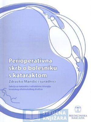 Perioperativna skrb o bolesniku s kataraktom