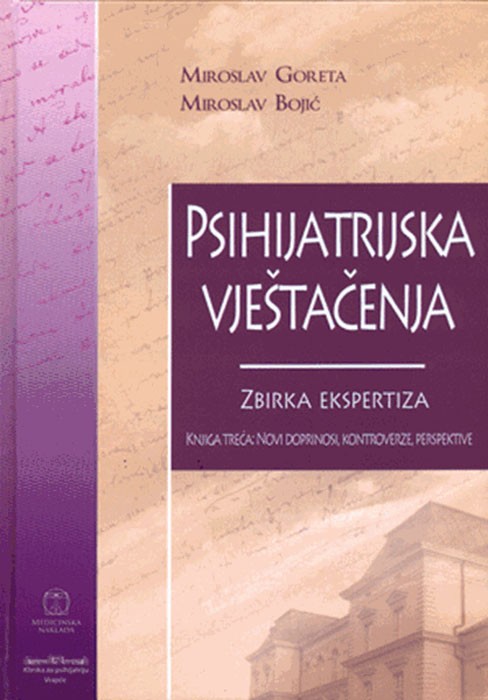 Psihijatrijska vještačenja - Zbirka ekspertiza