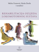 REHABILITACIJA OZLJEDA LOKOMOTORNOG SUSTAVA