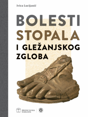 BOLESTI STOPALA I GLEŽANJSKOG ZGLOBA