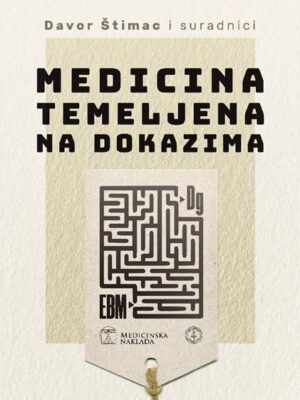 MEDICINA TEMELJENA NA DOKAZIMA