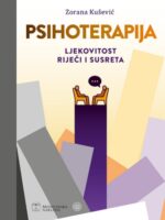 PSIHOTERAPIJA: ljekovitost riječi i susreta