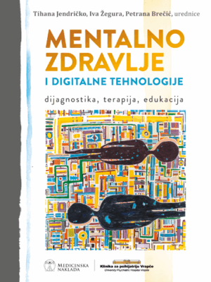 MENTALNO ZDRAVLJE I DIGITALNE TEHNOLOGIJE
