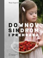 DOWNOV SINDROM I PREHRANA