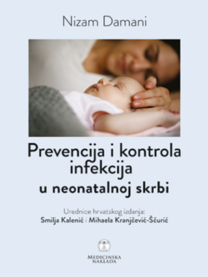 Prevencija i kontrola infekcija u neonatalnoj skrbi